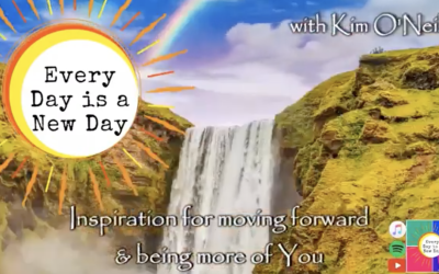 Kim O’Neill: Every Day is a New Day